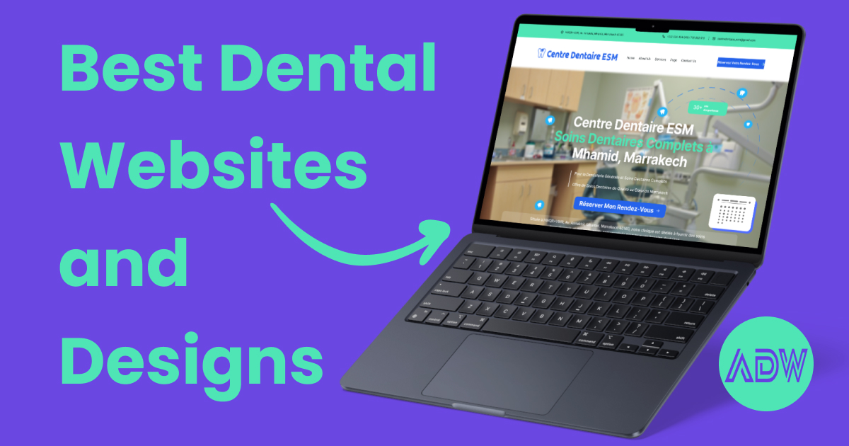 ADW How to Build a Patient-Centered Dental Website That Converts Visitors to Appointments